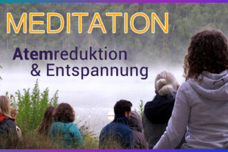 Meditation Atemreduktion und Entspannung